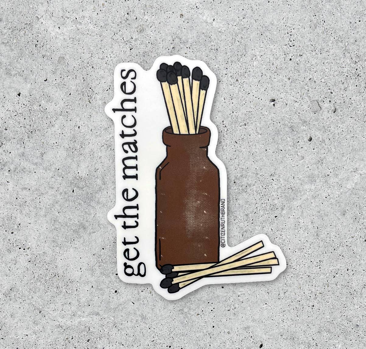 Citizen Ruth: Get The Matches vinyl sticker