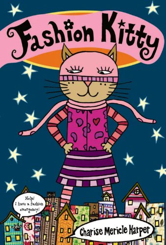 Fashion Kitty (Bccb Blue Ribbon Fiction Books (Awards))