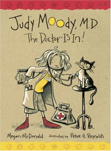 Judy Moody, M.D. (Book #5): The Doctor is In!