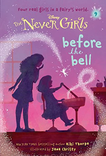Never Girls #9: Before the Bell (Disney: The Never Girls) (A Stepping Stone Book(TM))