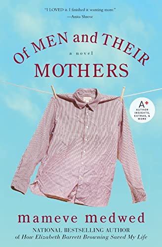 Of Men and Their Mothers: A Witty Contemporary Novel About Motherhood, Divorce, and Family Dynamics