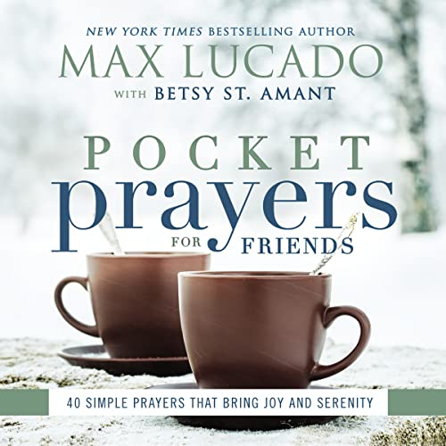 Pocket Prayers for Friends: 40 Simple Prayers That Bring Joy and Serenity β The Perfect Christian Friendship Gift with Devotional Prayers and Scripture Passages