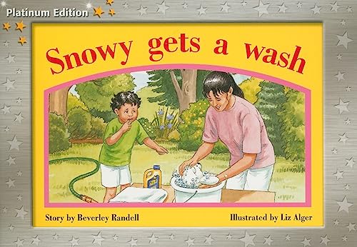 Snowy Gets a Wash: Individual Student Edition Yellow (Levels 6-8) (Rigby PM Platinum Collection)