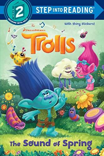 The Sound of Spring (DreamWorks Trolls) (Step into Reading)