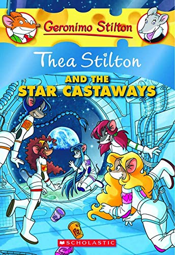 Thea Stilton and the Star Castaways: A Geronimo Stilton Adventure