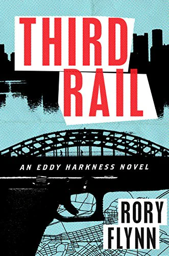 Third Rail: An Eddy Harkness Novel
