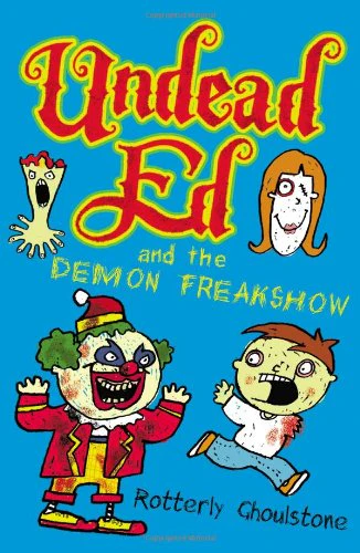 Undead Ed and the Demon Freakshow