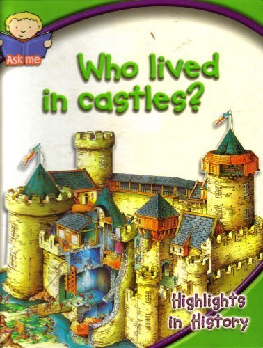 Who lived in castles